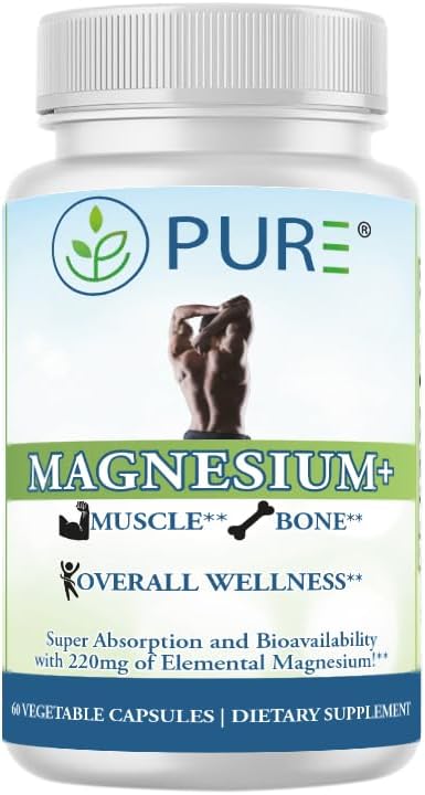 PURE® Magnesium+ High Absorption Supplement - 220mg Elemental Magnesium Bisglycinate Complex - 60 Capsules, 30 Servings - Vitamin B6 & BioPerine® for Maximum Uptake - Muscle, Sleep & Nerve Support