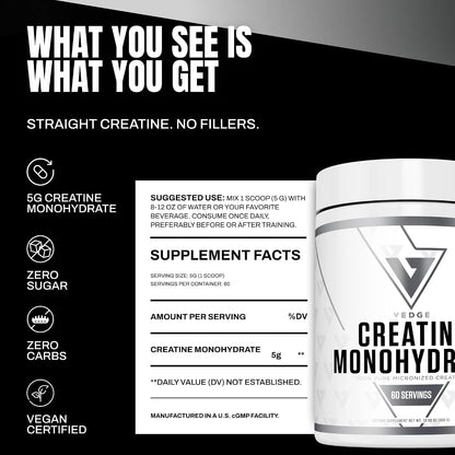VEDGE Creatine Monohydrate, Micronized Creatine Monohydrate, Unflavored | 5 g Creatine Monohydrate, Micronized Formula For Women And Men Supporting Strength And Daily Training Performance, 30 Srv