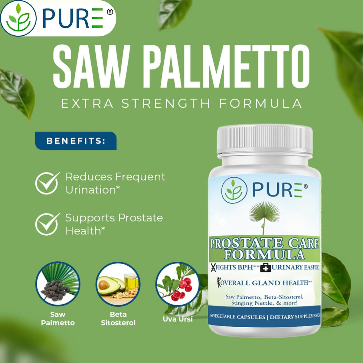 PURE® Prostate Care Formula - 60 Capsules, 30 Servings - Advanced Support for Urinary Flow & Bladder Health - Saw Palmetto, Beta-Sitosterol, Zinc & Lycopene Complex - Made in USA