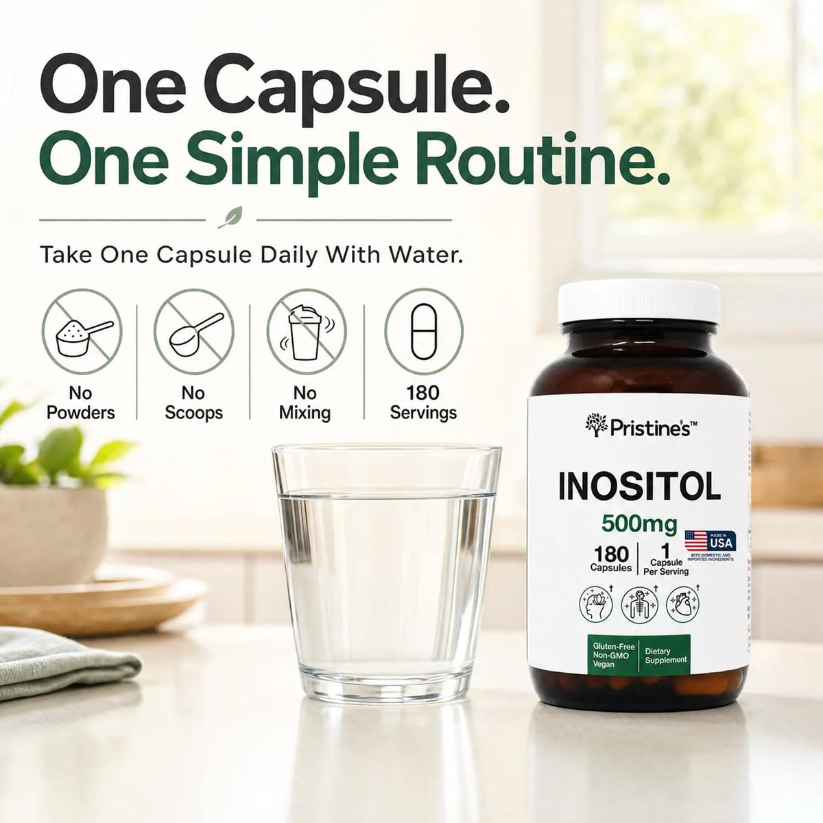 PRISTINE'S Myo-Inositol 500mg Capsules, Women's Health Support, 180 Count | Women's balance and cycle support for daily routines. 180 day supply, vegan, non-GMO, gluten-free capsules in a glass bottle