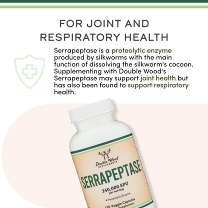 Serrapeptase 240,000 SPU Max Potency (120 Veggie Capsules) Proteolytic Enzyme for Sinus, Respiratory and Joint Health (Non-GMO, Gluten Free, Vegetarian Safe) by Double Wood